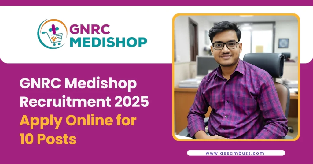 GNRC Medishop Recruitment 2025 – Apply Online for 10 Posts